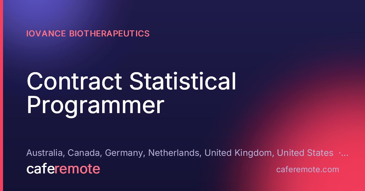 Contract Statistical Programmer at Iovance Biotherapeutics — remote job on CafeRemote