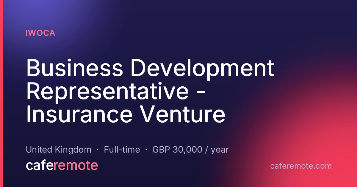 Business Development Representative - Insurance Venture at iwoca — remote job on CafeRemote