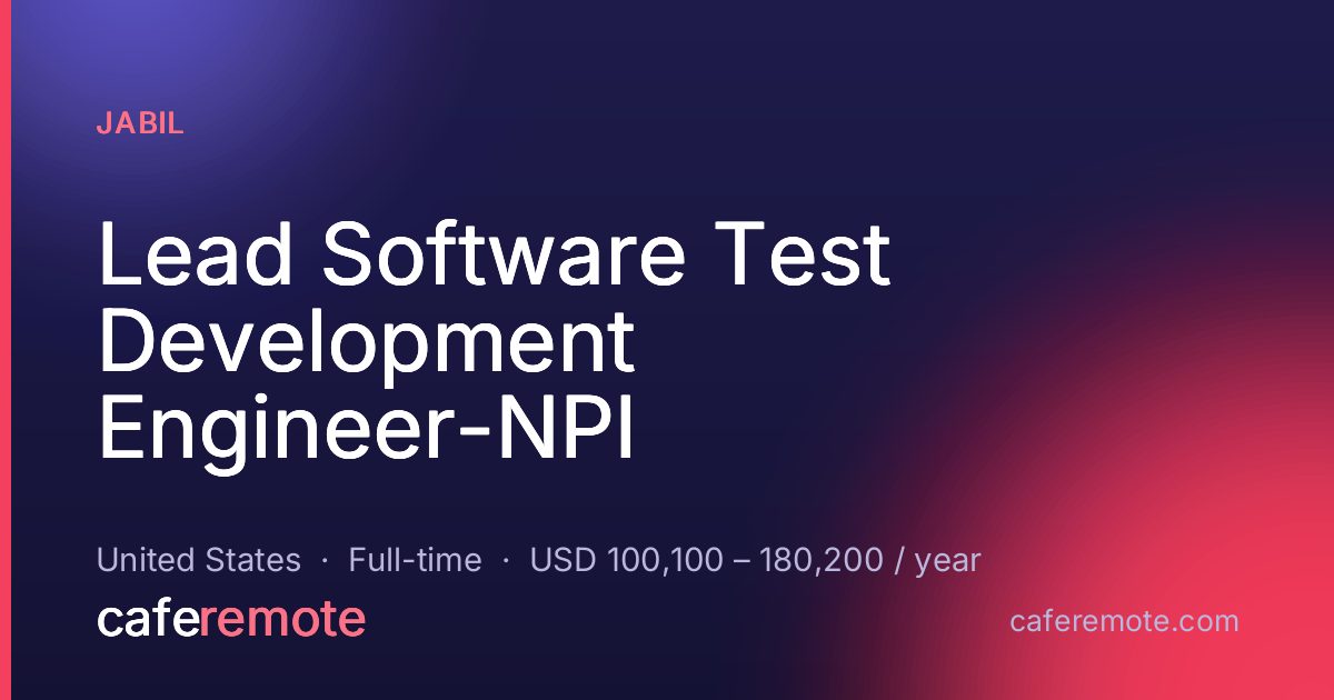 Lead Software Test Development Engineer-NPI at Jabil — remote job on CafeRemote