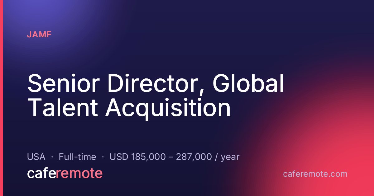 Senior Director, Global Talent Acquisition at Jamf — remote job on CafeRemote