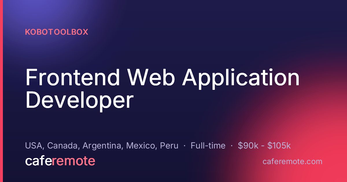 Frontend Web Application Developer at KoboToolbox — remote job on CafeRemote
