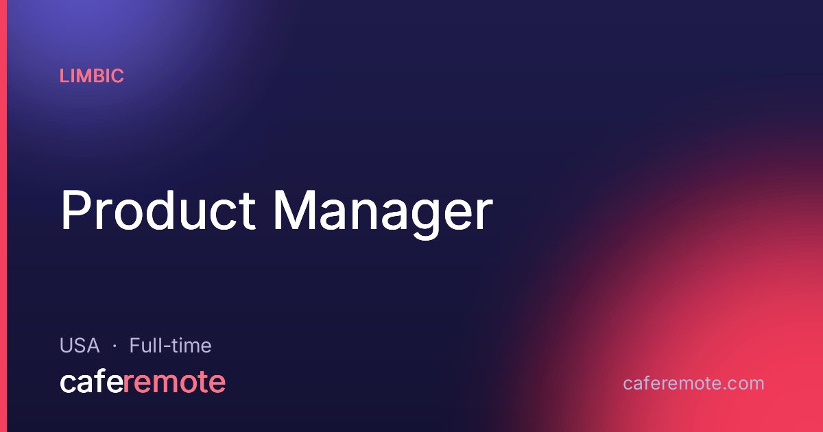 Product Manager at Limbic — remote job on CafeRemote