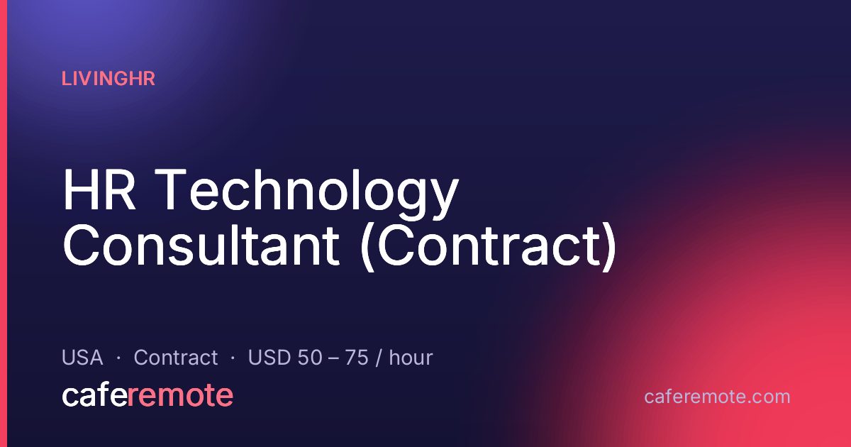 HR Technology Consultant (Contract) at livingHR — remote job on CafeRemote