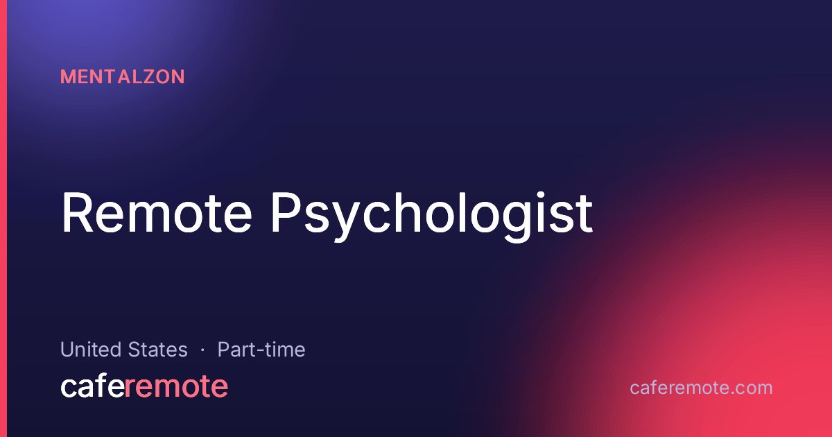 Remote Psychologist at Mentalzon — remote job on CafeRemote