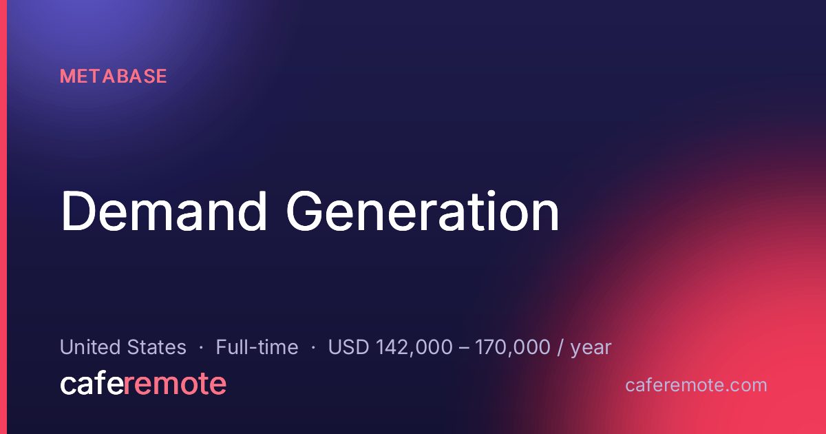 Demand Generation at Metabase — remote job on CafeRemote