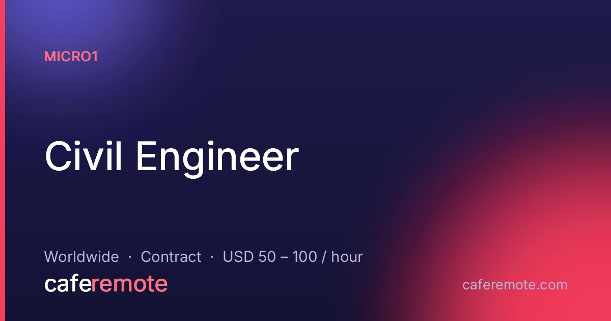 Civil Engineer at micro1 — remote job on CafeRemote