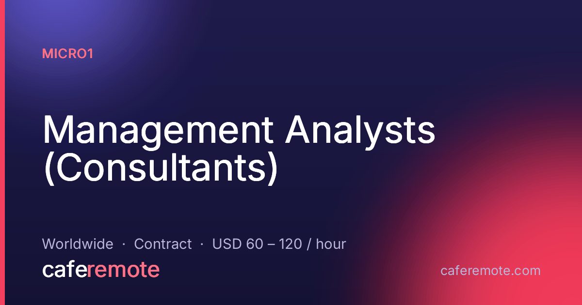 Management Analysts (Consultants) at micro1 — remote job on CafeRemote