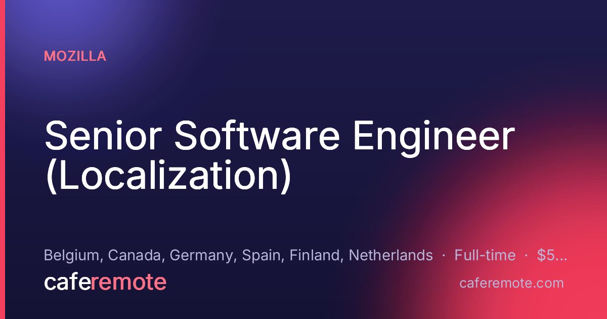 Senior Software Engineer (Localization) at Mozilla — remote job on CafeRemote