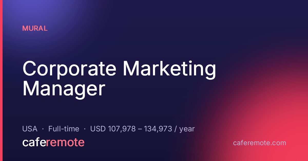 Corporate Marketing Manager at Mural — remote job on CafeRemote