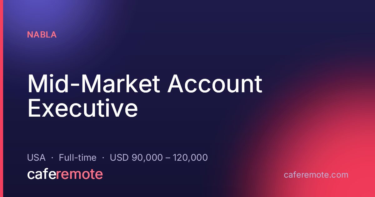 Mid-Market Account Executive at Nabla — remote job on CafeRemote