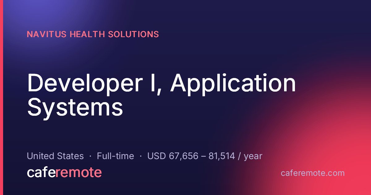 Developer I, Application Systems at Navitus Health Solutions — remote job on CafeRemote
