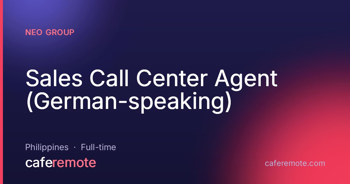 Sales Call Center Agent (German-speaking) at NEO GROUP — remote job on CafeRemote