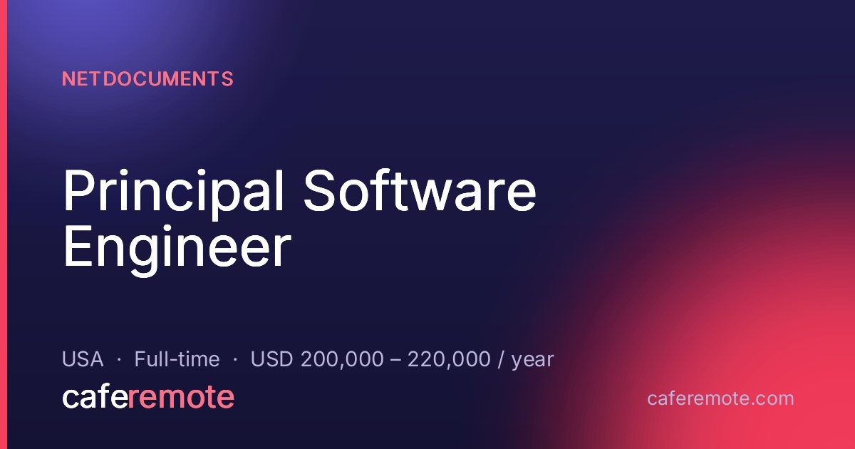 Principal Software Engineer at NetDocuments — remote job on CafeRemote