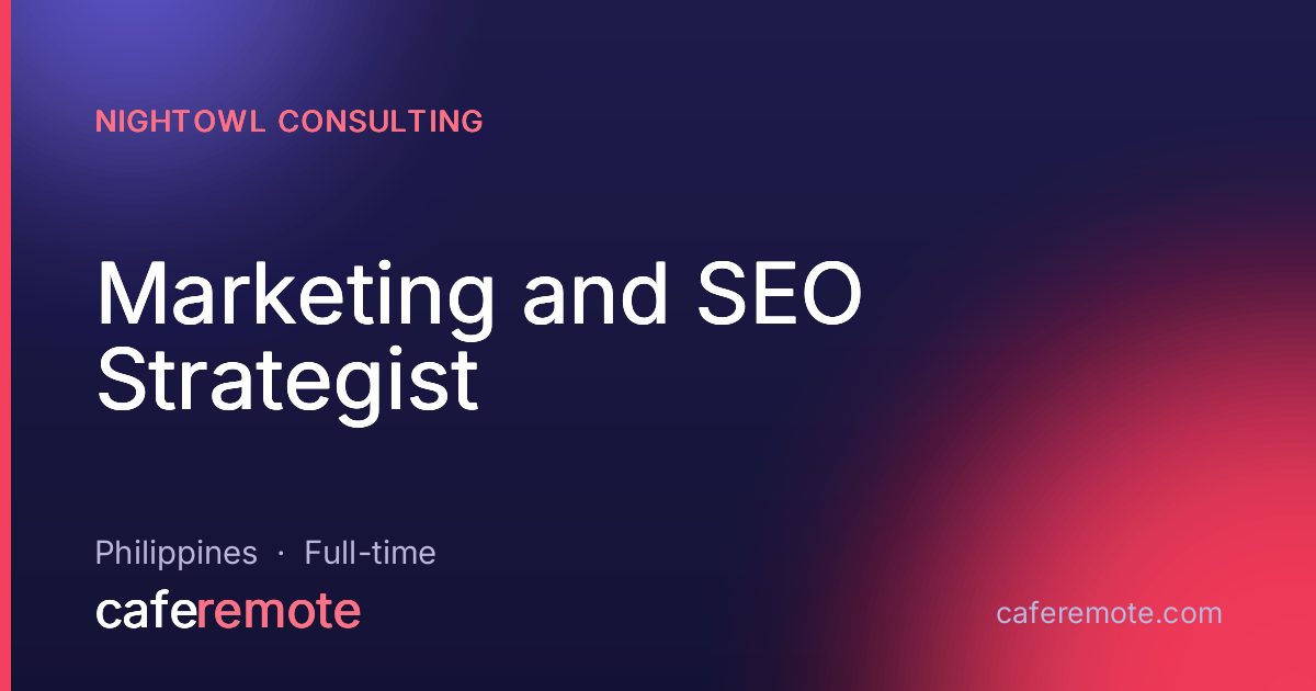 Marketing and SEO Strategist at NightOwl Consulting — remote job on CafeRemote