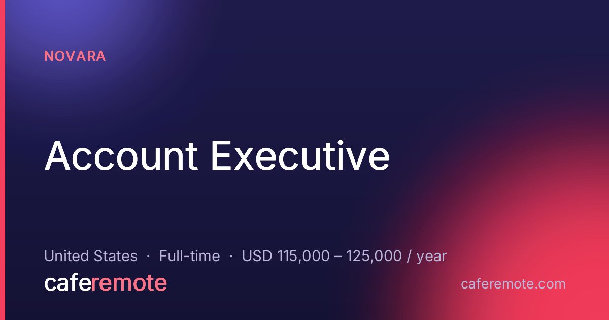 Account Executive at Novara — remote job on CafeRemote
