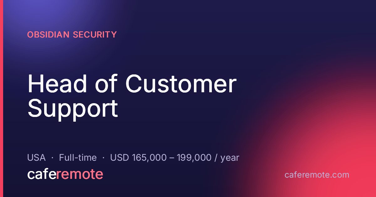 Head of Customer Support at Obsidian Security — remote job on CafeRemote