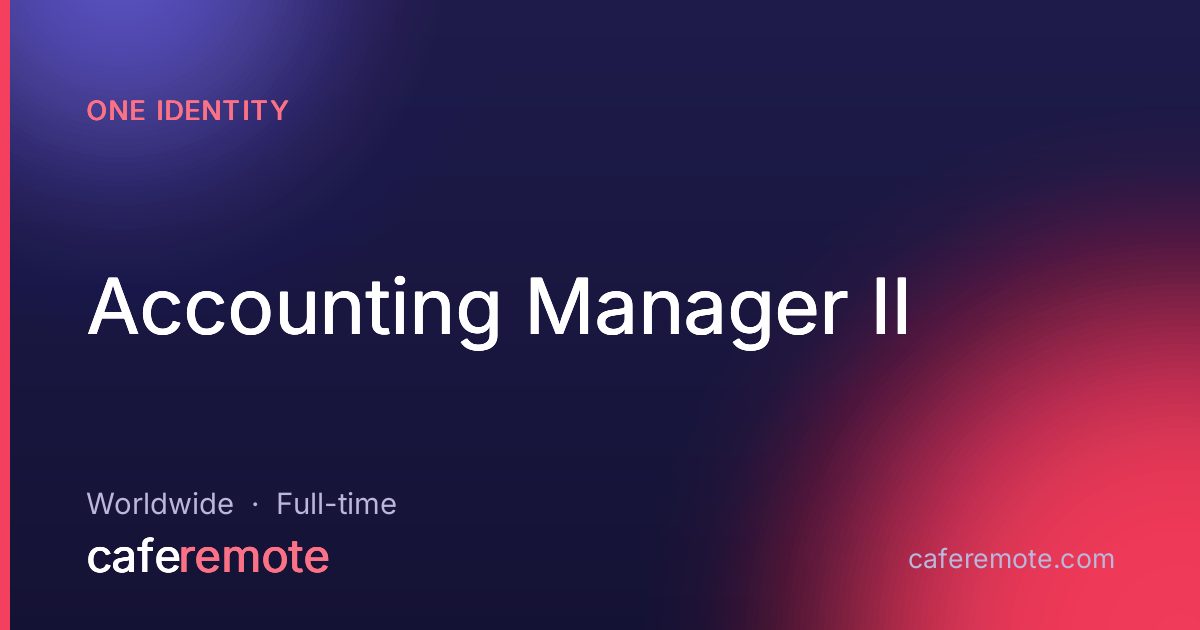 Accounting Manager II at One Identity — remote job on CafeRemote