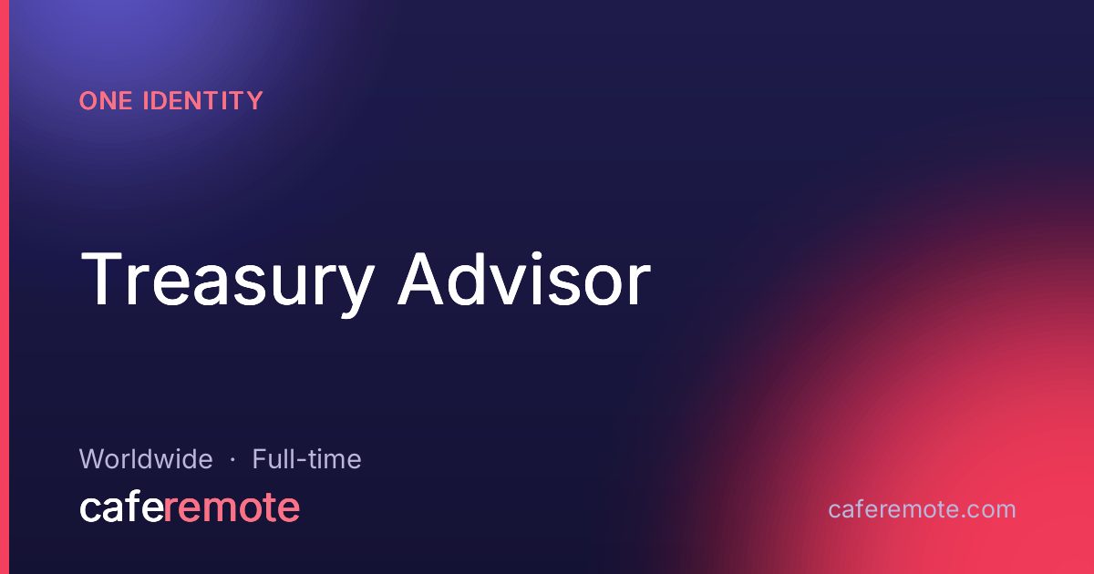 Treasury Advisor at One Identity — remote job on CafeRemote