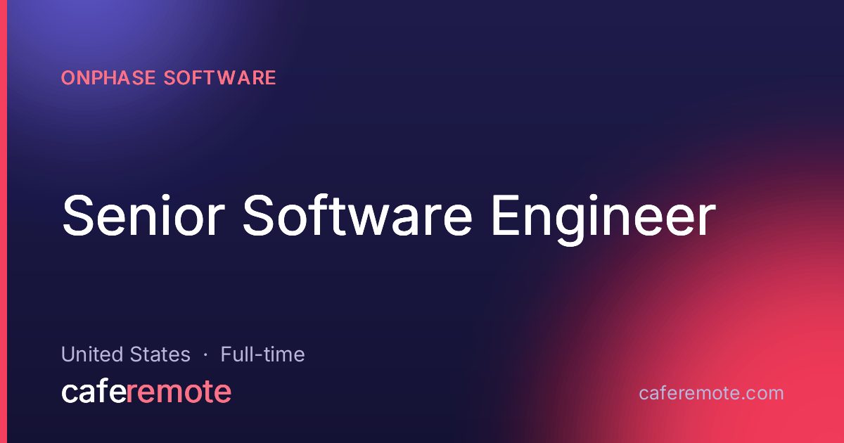 Senior Software Engineer at onPhase Software — remote job on CafeRemote