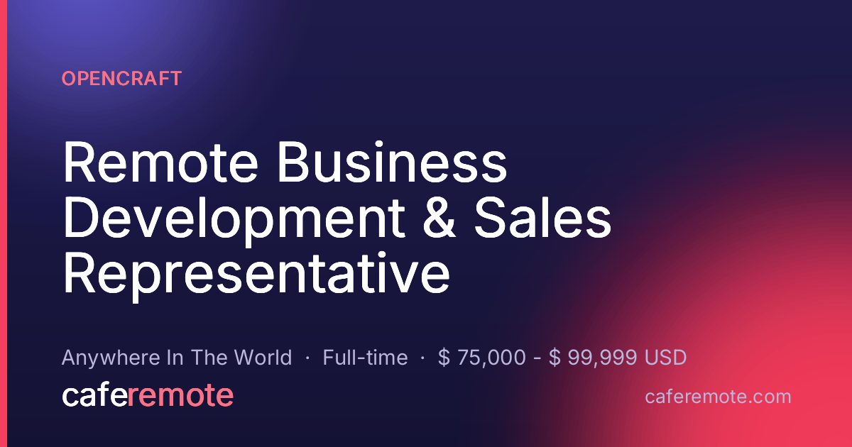 Remote Business Development & Sales Representative at OpenCraft — remote job on CafeRemote