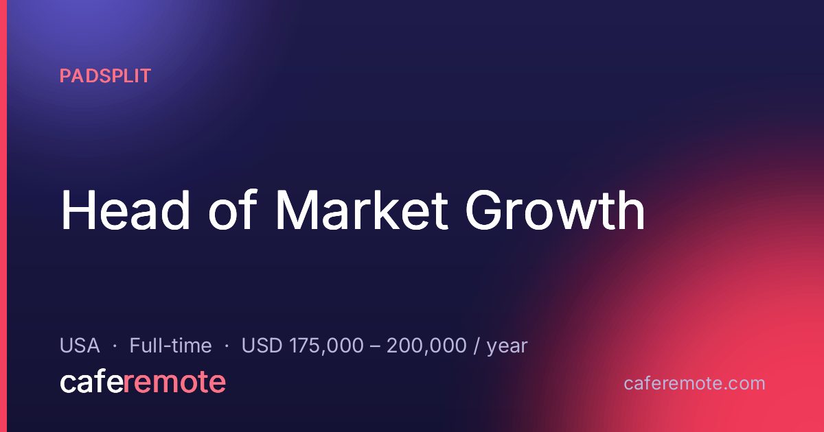 Head of Market Growth at PadSplit — remote job on CafeRemote
