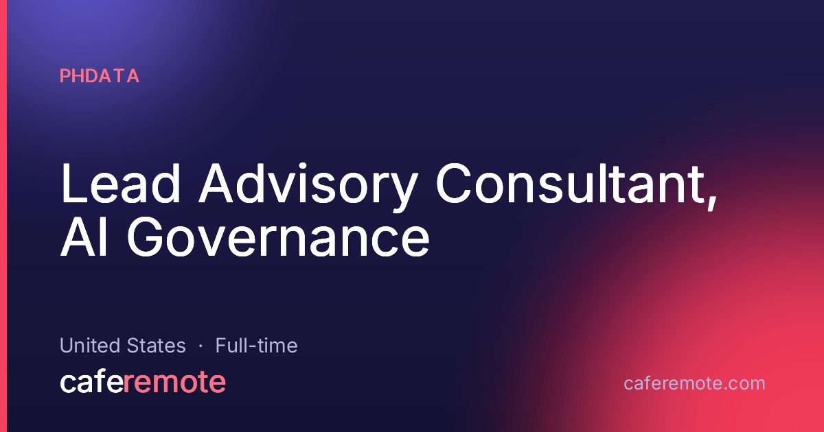 Lead Advisory Consultant, AI Governance at phData — remote job on CafeRemote