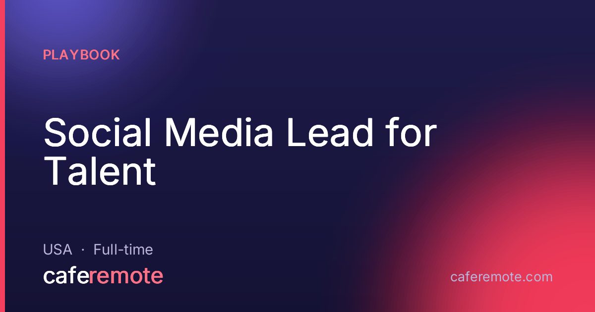 Social Media Lead for Talent at Playbook — remote job on CafeRemote