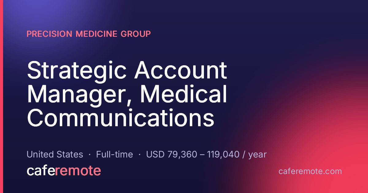 Strategic Account Manager, Medical Communications at Precision Medicine Group — remote job on CafeRemote