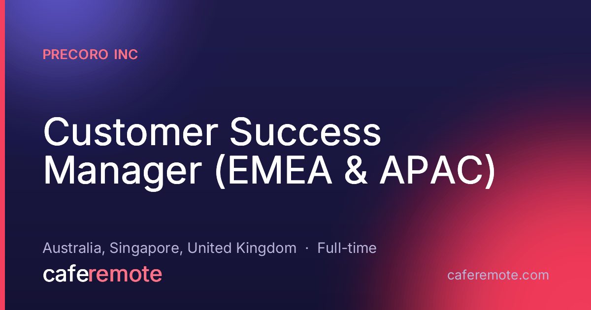 Customer Success Manager (EMEA & APAC) at Precoro Inc — remote job on CafeRemote