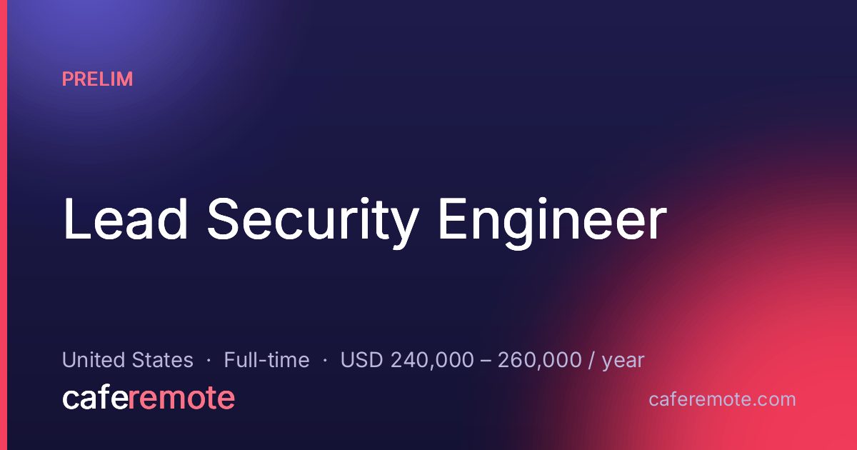 Lead Security Engineer at Prelim — remote job on CafeRemote