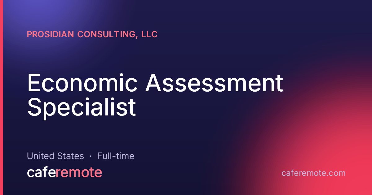 Economic Assessment Specialist at ProSidian Consulting, LLC — remote job on CafeRemote