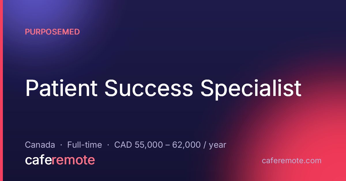 Patient Success Specialist at PurposeMed — remote job on CafeRemote