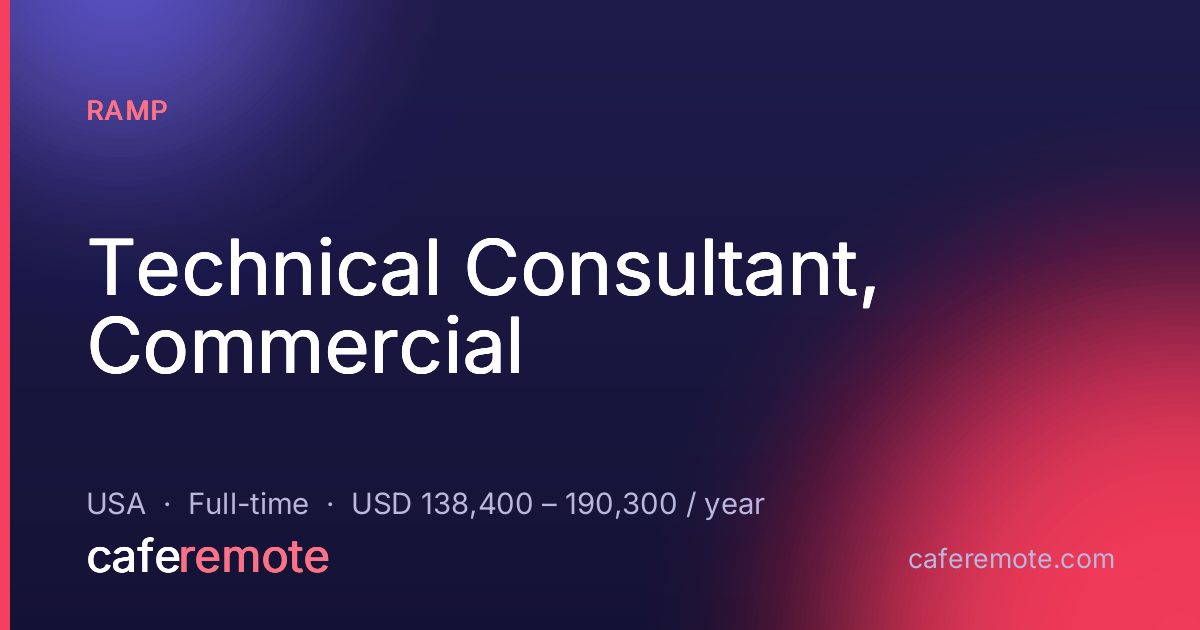 Technical Consultant, Commercial at Ramp — remote job on CafeRemote