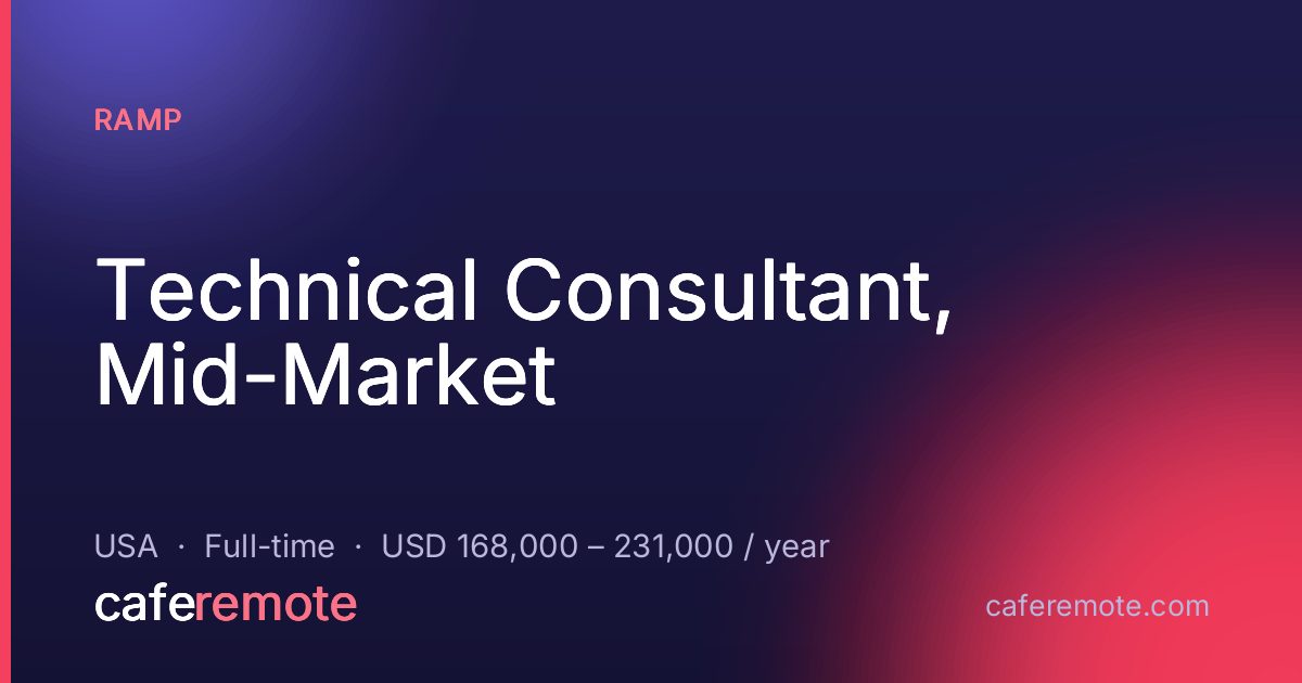 Technical Consultant, Mid-Market at Ramp — remote job on CafeRemote