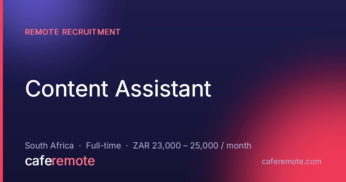 Content Assistant at Remote Recruitment — remote job on CafeRemote
