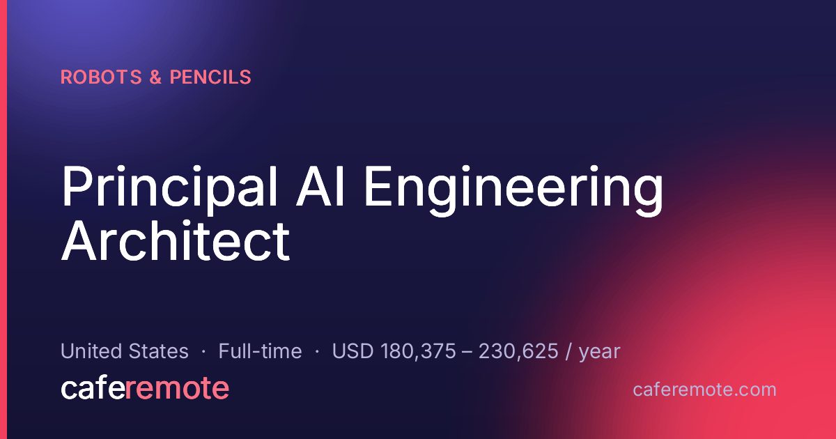 Principal AI Engineering Architect at Robots & Pencils — remote job on CafeRemote