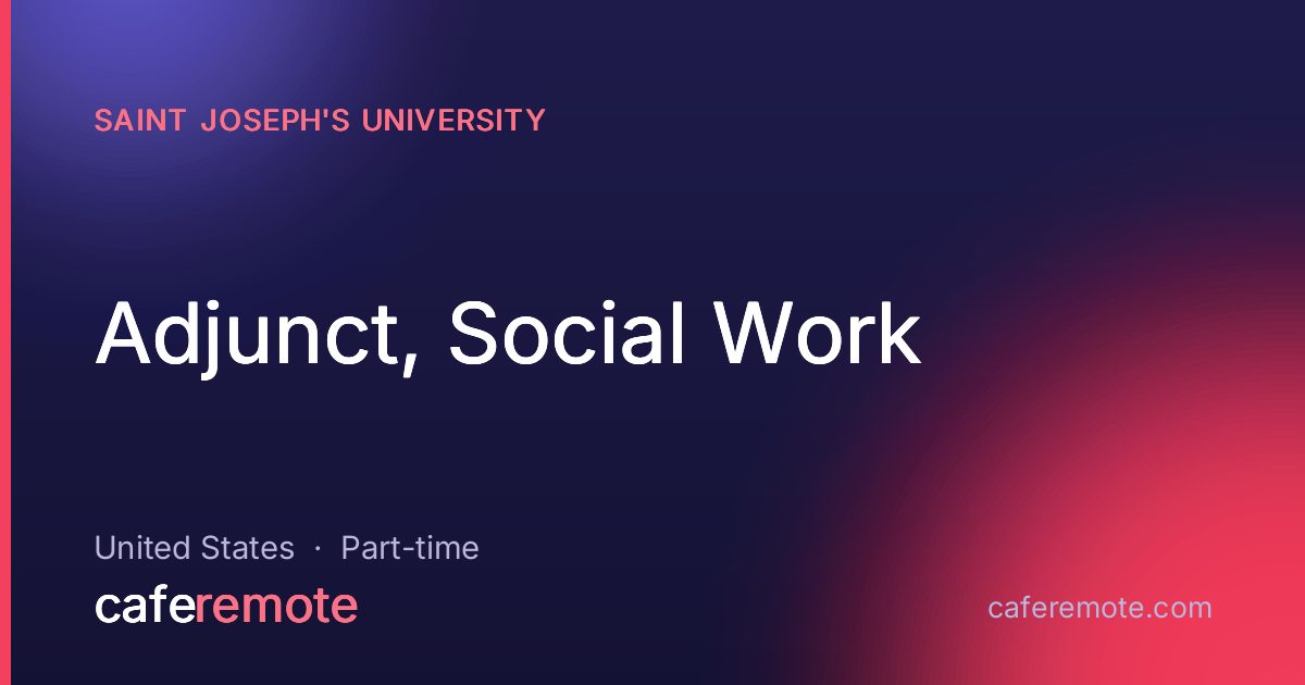 Adjunct, Social Work at Saint Joseph's University — remote job on CafeRemote