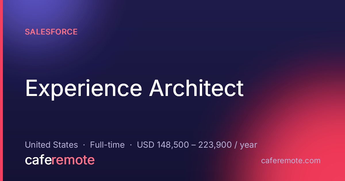 Experience Architect at Salesforce — remote job on CafeRemote