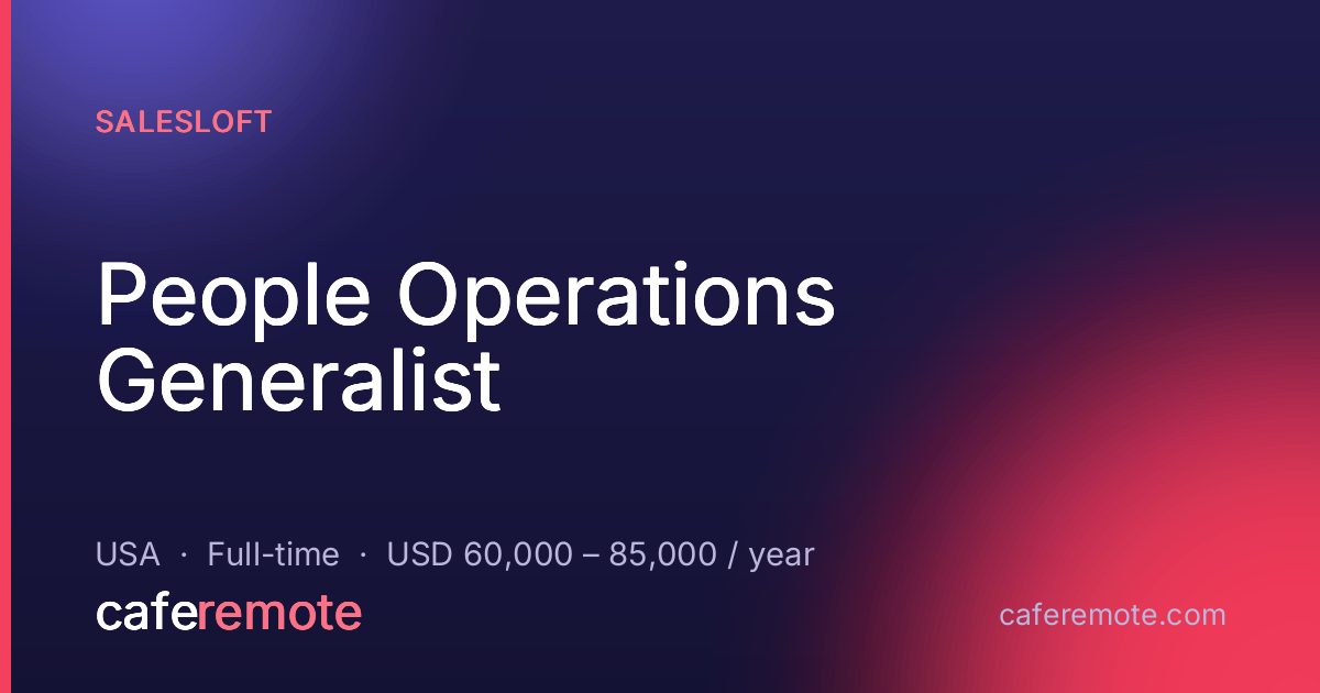People Operations Generalist at Salesloft — remote job on CafeRemote