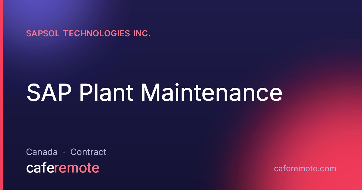 SAP Plant Maintenance at SAPSOL Technologies Inc. — remote job on CafeRemote
