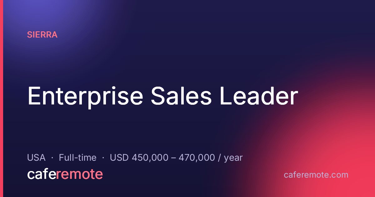 Enterprise Sales Leader at Sierra — remote job on CafeRemote