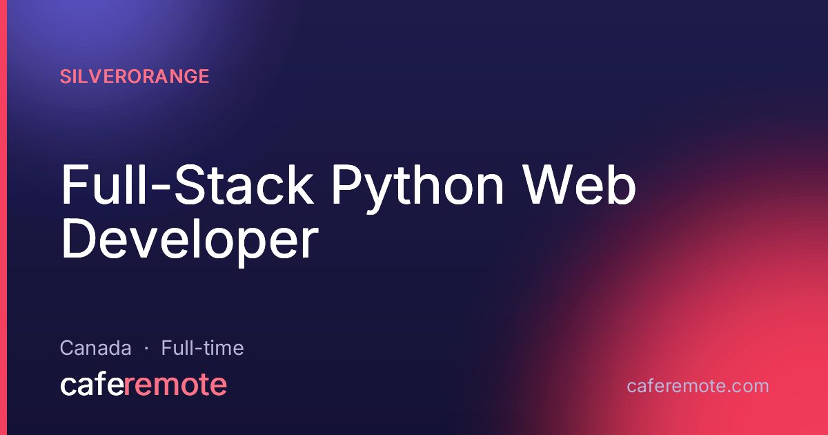 Full-Stack Python Web Developer at silverorange — remote job on CafeRemote
