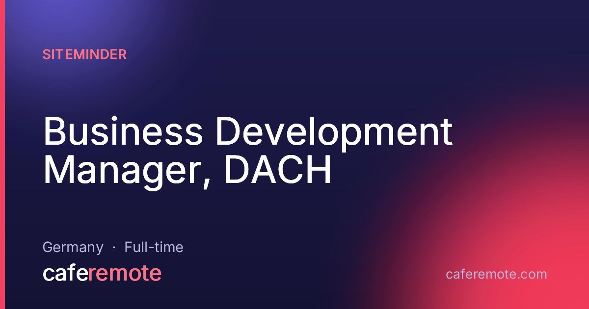Business Development Manager, DACH at SiteMinder — remote job on CafeRemote