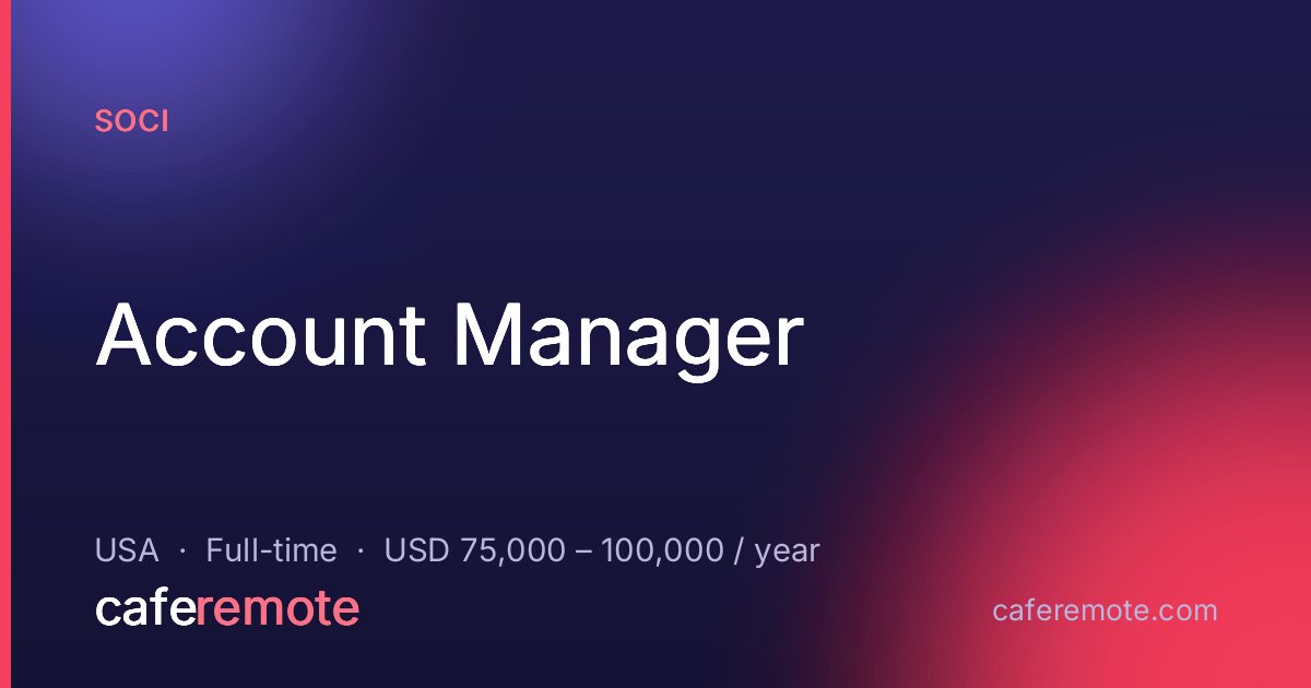 Account Manager at SOCi — remote job on CafeRemote
