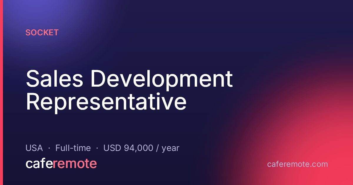 Sales Development Representative at Socket — remote job on CafeRemote