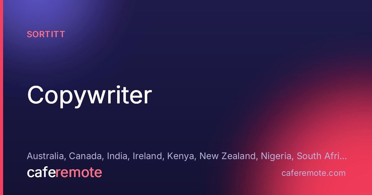 Copywriter at Sortitt — remote job on CafeRemote