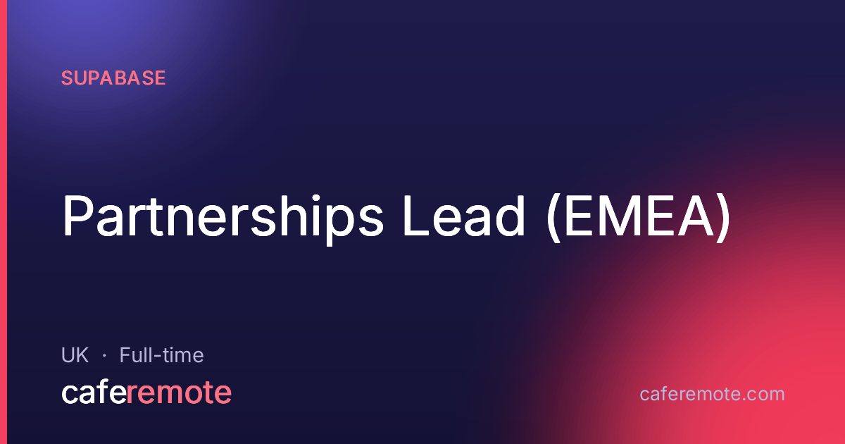 Partnerships Lead (EMEA) at Supabase — remote job on CafeRemote