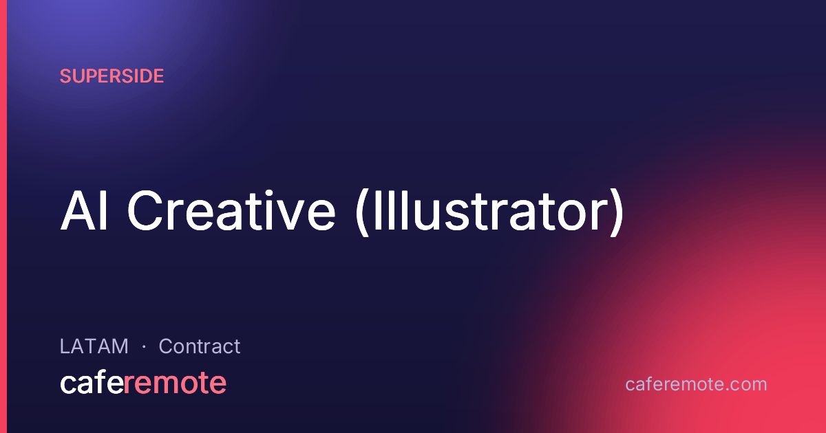 AI Creative (Illustrator) at Superside — remote job on CafeRemote