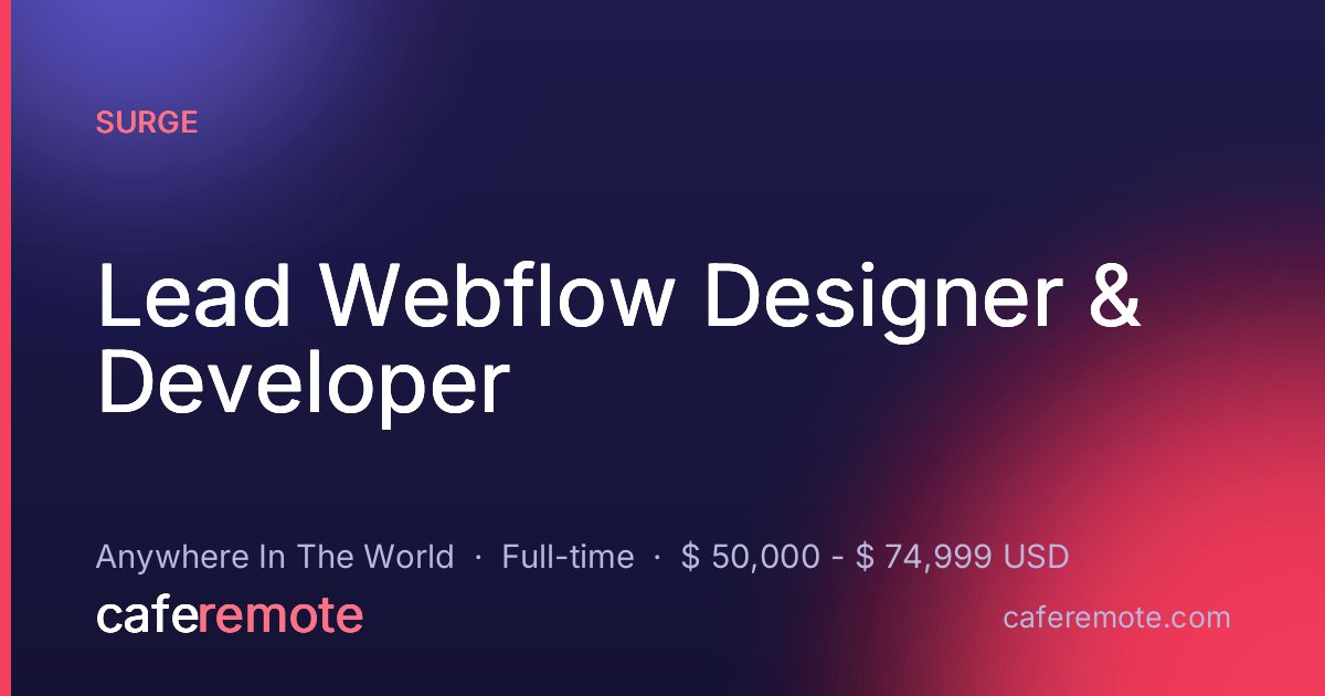 Lead Webflow Designer & Developer at Surge — remote job on CafeRemote