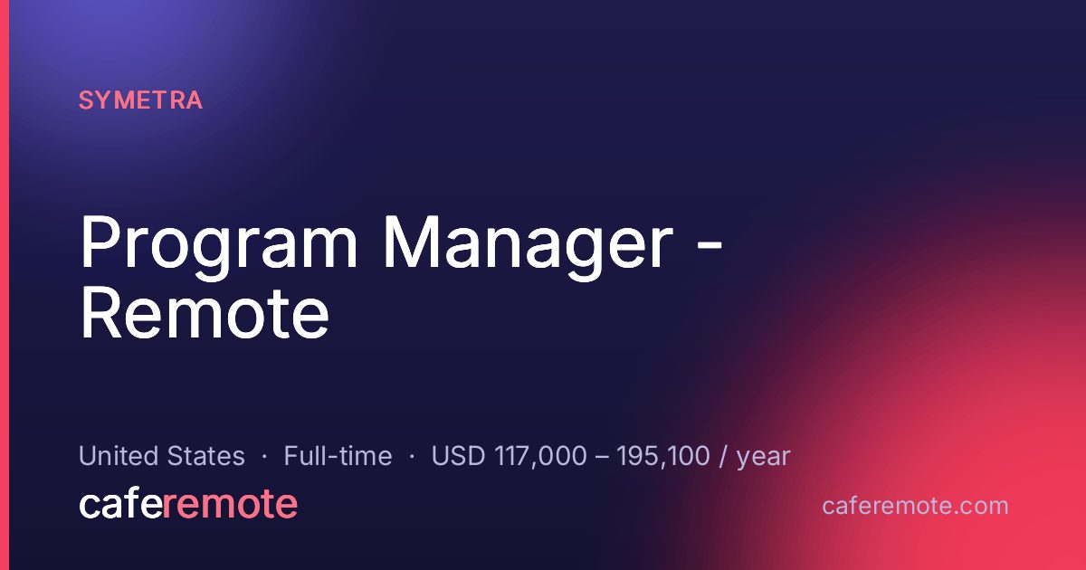 Program Manager - Remote at Symetra — remote job on CafeRemote